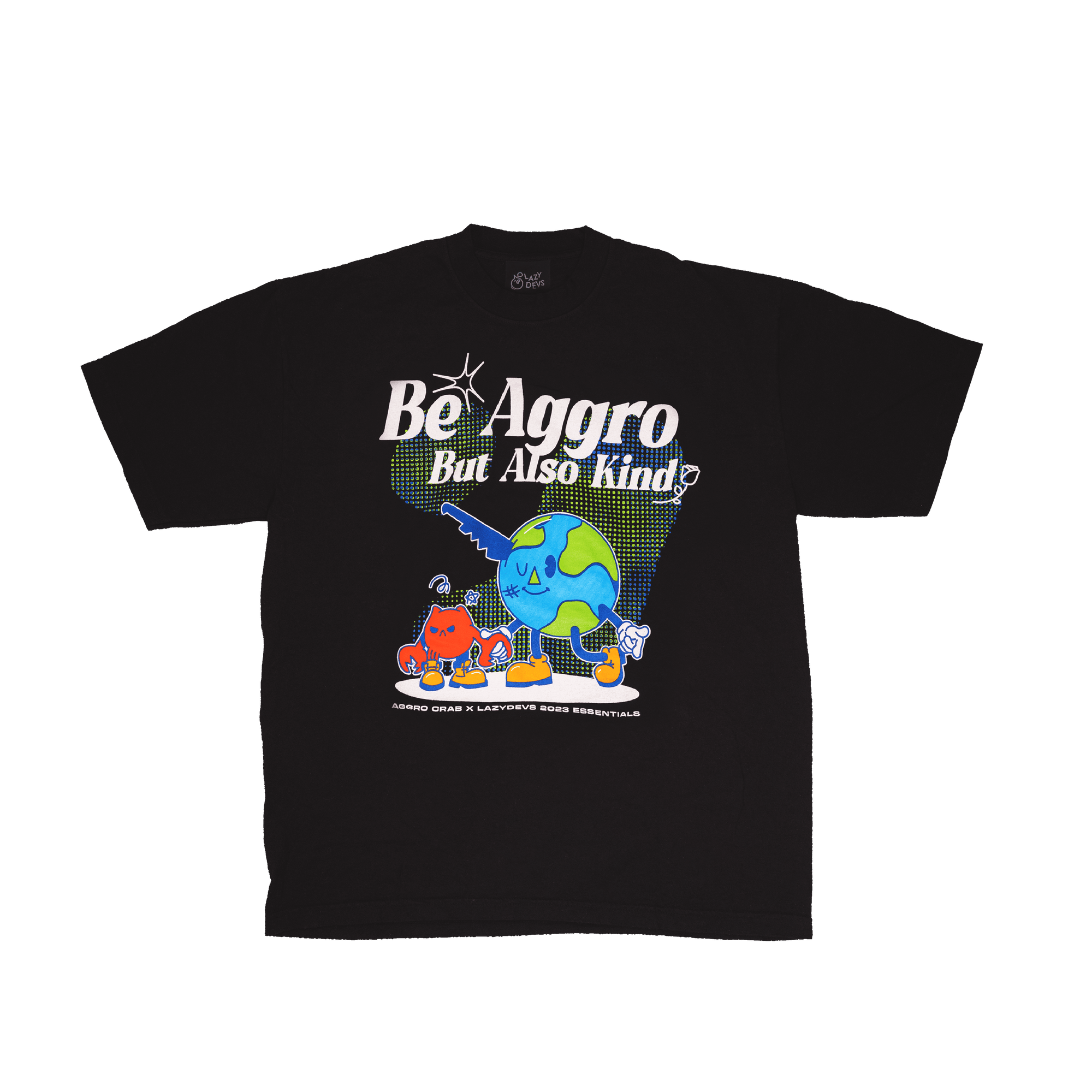 Aggro "Be Kind" Tee